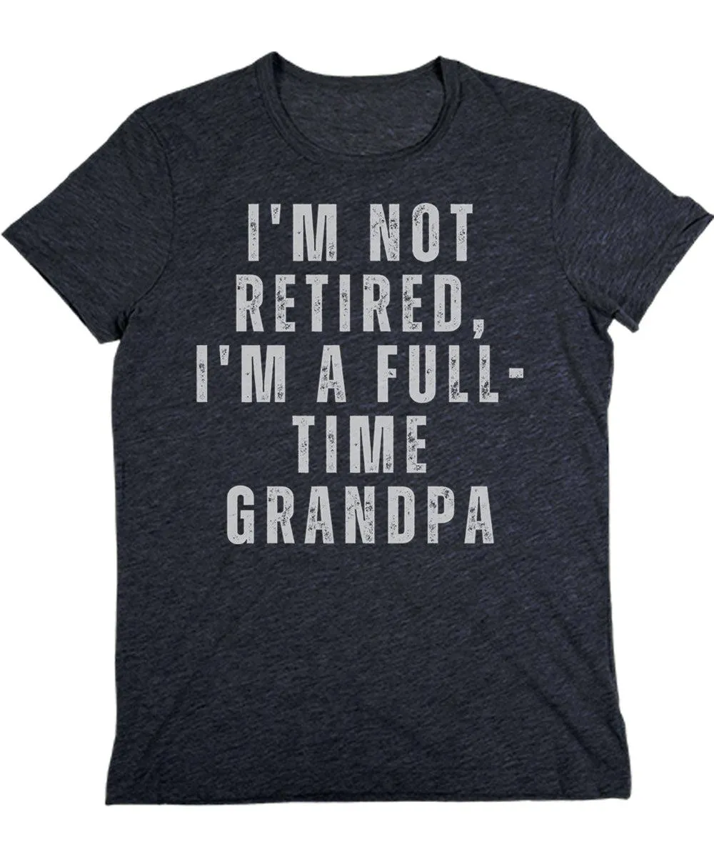 Cool Full Time Grandpa Mens Graphic Tee