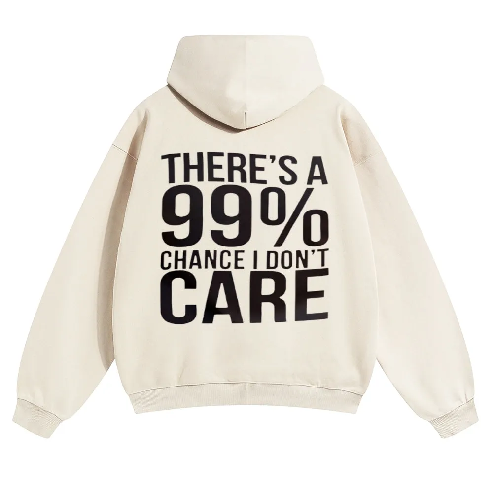 Mens Vintage There's A 99% Chance I Don't Care Hoodies