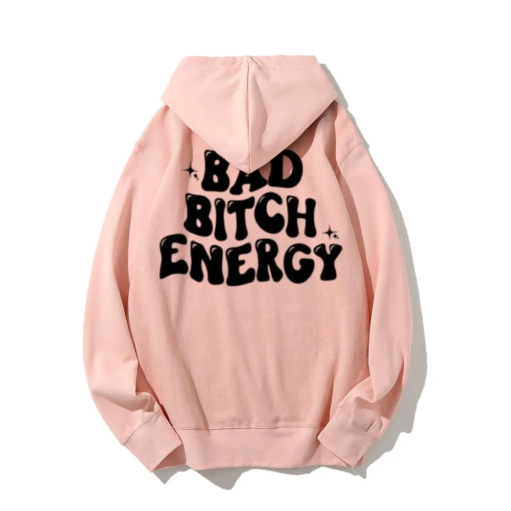 Women BAD BITCH ENERGY Graphic Hoodies